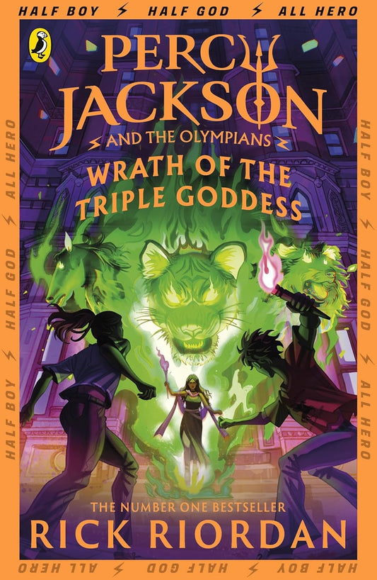 PERCY JACKSON AND THE OLYMPIANS: WRATH OF THE TRIPLE GODDESS - RICK RIORDAN