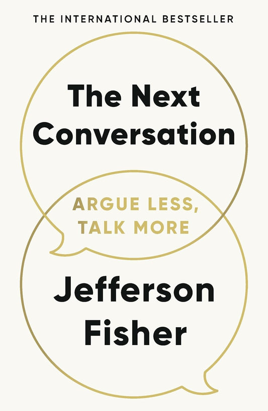 THE NEXT CONVERSATION - JEFFERSON FISHER