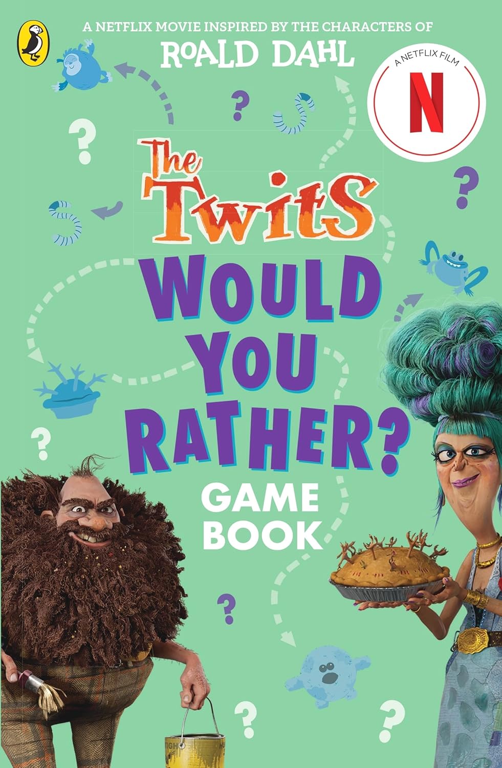 THE TWITS: A WOULD YOU RATHER GAME BOOK - ROALD DAHL