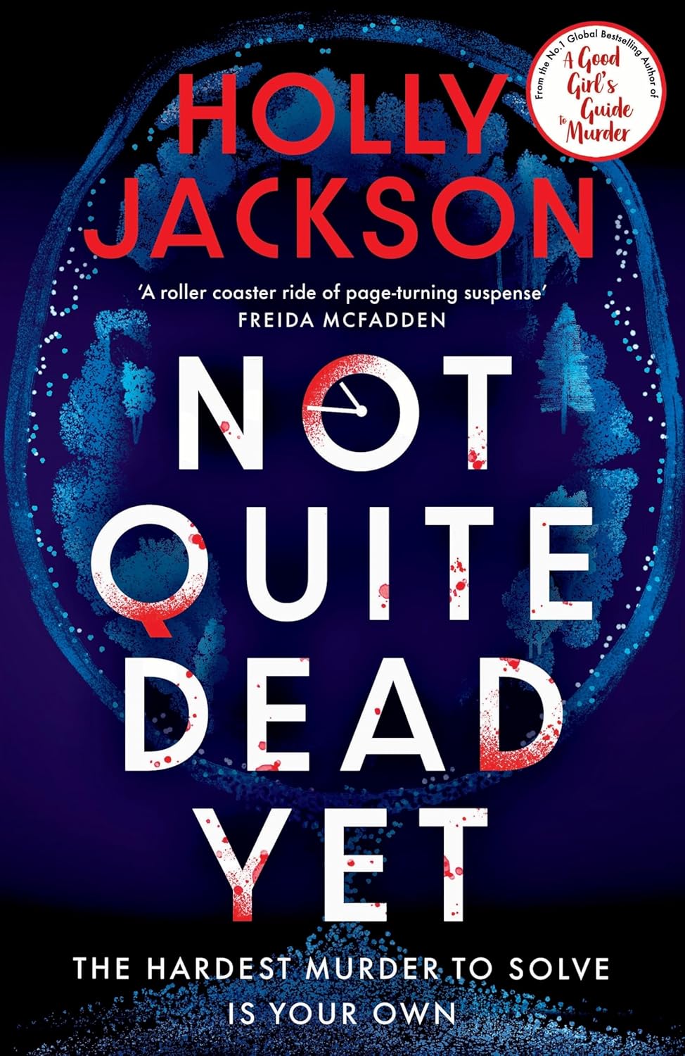 NOT QUITE DEAD YET - JACKSON, HOLLY