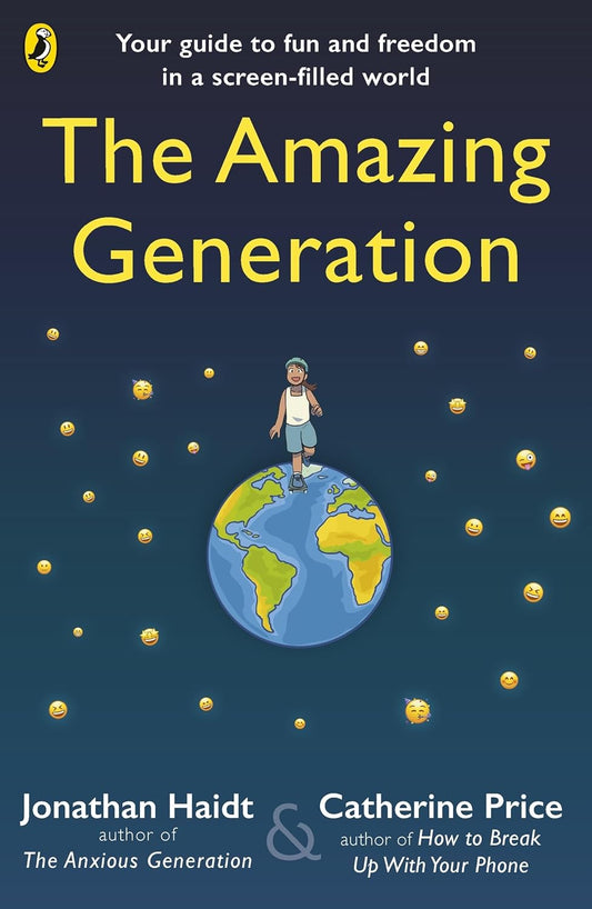 THE AMAZING GENERATION - JONATHAN HAIDT,CATHERINE PRICE