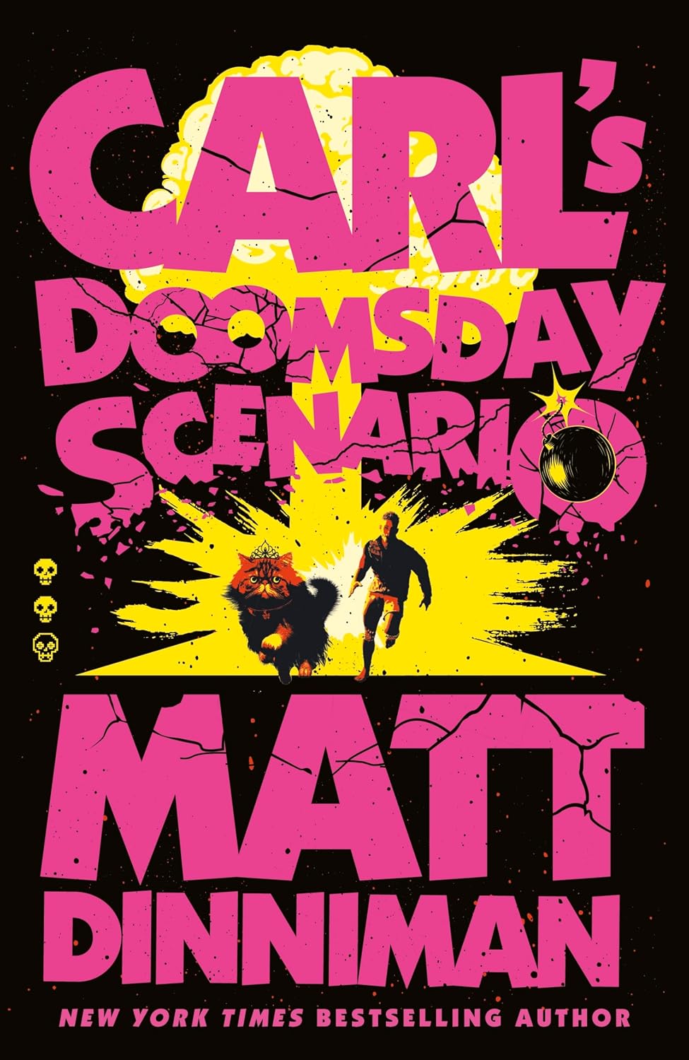 DUNGEON CRAWLER CARL BOOK 2: CARL'S DOOMSDAY SCENARIO - MATT DINNIMAN