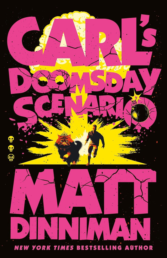 DUNGEON CRAWLER CARL BOOK 2: CARL'S DOOMSDAY SCENARIO - MATT DINNIMAN