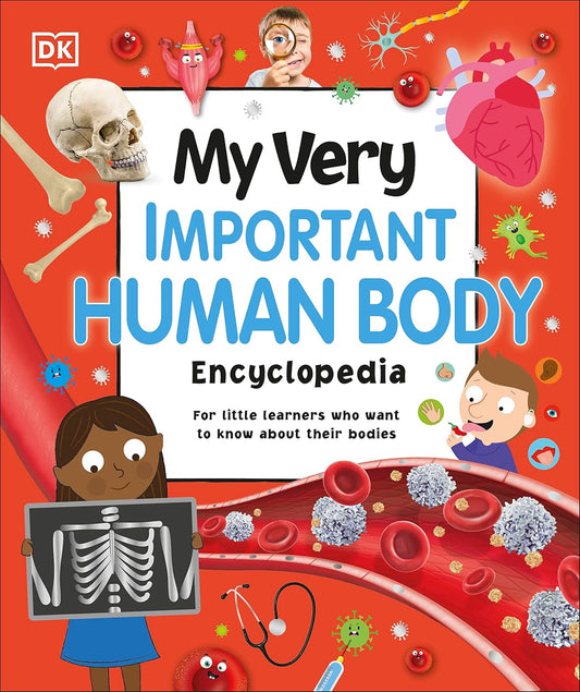 MY ENCYCLOPEDIA OF VERY IMPORTANT HUMAN BODY - DK