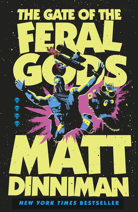 DUNGEON CRAWLER CARL BOOK 4: THE GATE OF THE FERAL GODS - MATT DINNIMAN