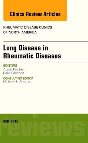 LUNG DISEASES IN RHEUMATIC DISEASES : RHEUMATIC DISEASE CLINICS OF NORTH AMERICA VOL 41 - ARYEH FISCHER
