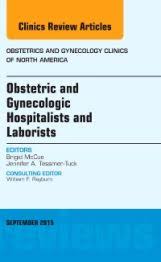 Obstetric and Gynecologic Hospitalists and Laborists 1ST/2015