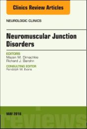 NEUROMUSCULAR JUNCTION DISORDERS NEUROLOGIC CLINICS 2018