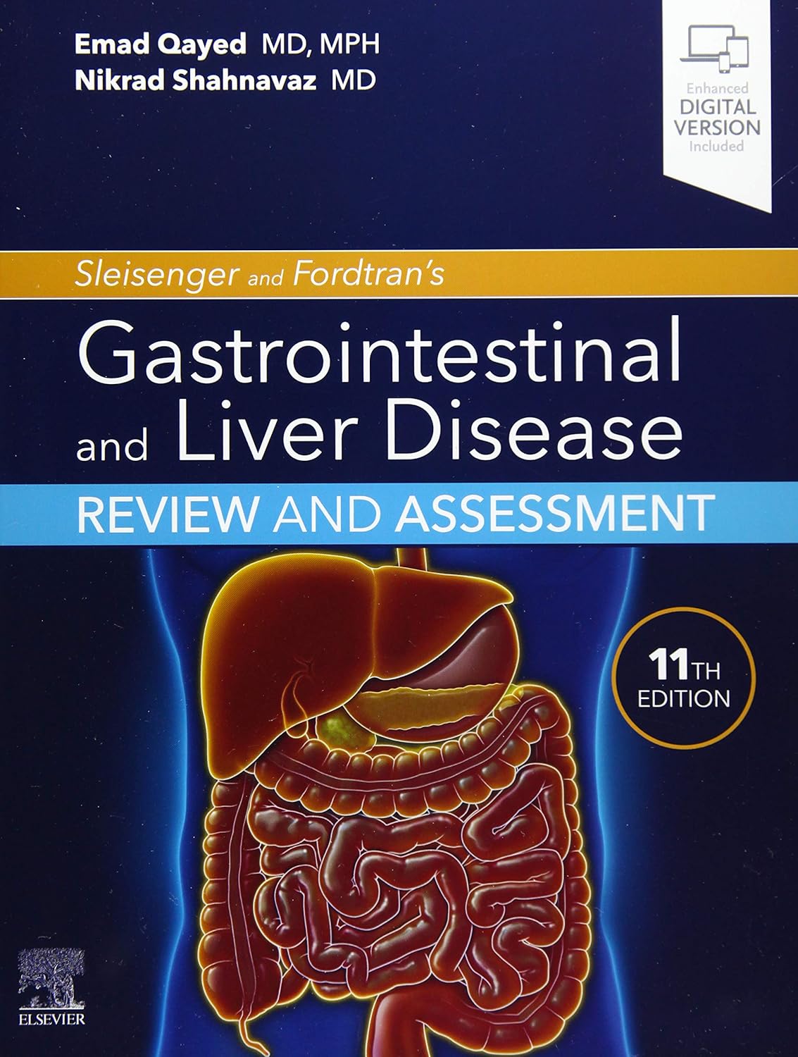 SLEISENGER AND FORDTRAN'S GASTROINTESTINAL AND LIVER DISEASE REVIEW AND ASSESSMENT 11TH/2021 - EMAD QAYED