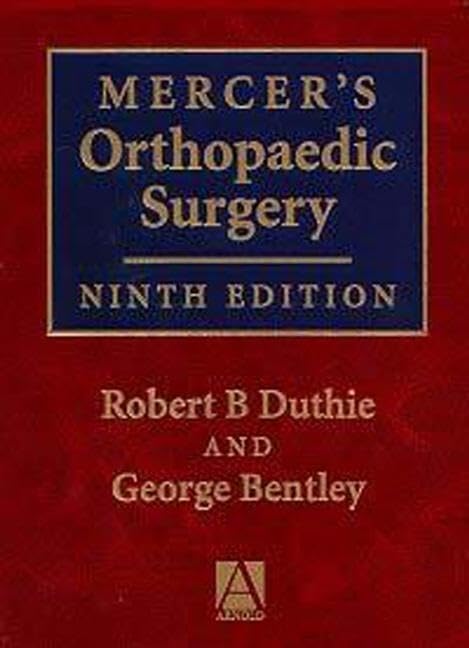 MERCER'S ORTHOPAEDIC SURGERY 9TH/1996 - ROBERT DUTHIE