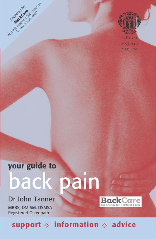 YOUR GUIDE TO BACK PAIN 1ST/2005-JOHN TANNER
