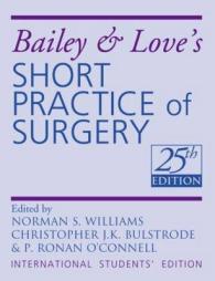 Bailey and Love's Short Practice of Surgery (25th Edition)