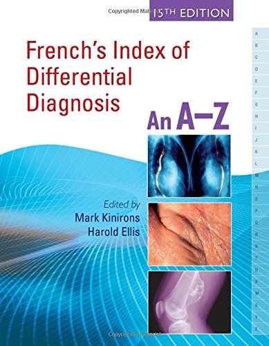 FRENCH'S INDEX OF DIFFERENTIAL DIAGNOSIS 15TH/2011 - MARK KINIRONS