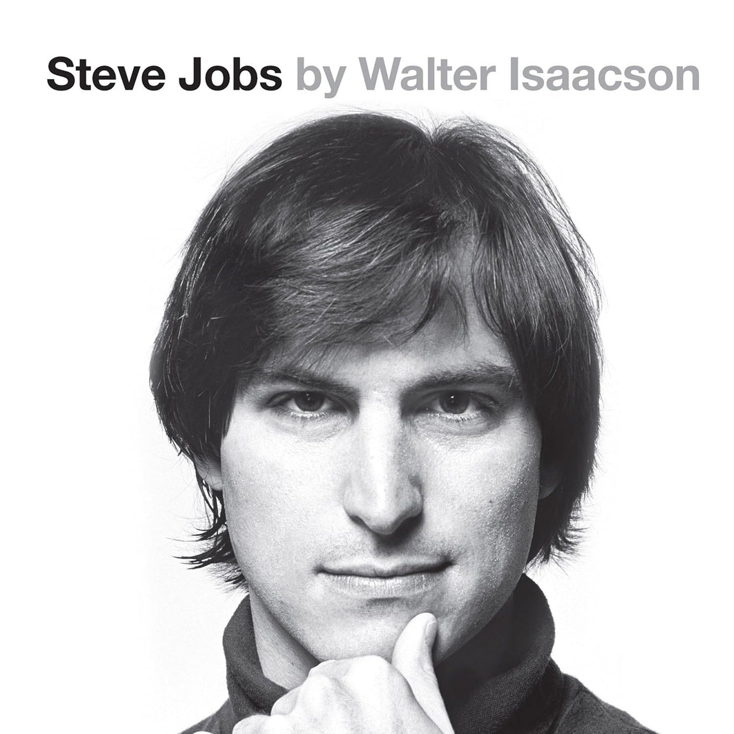 Steve Jobs (PB) : The Exclusive Biography - Isaacson, Walter