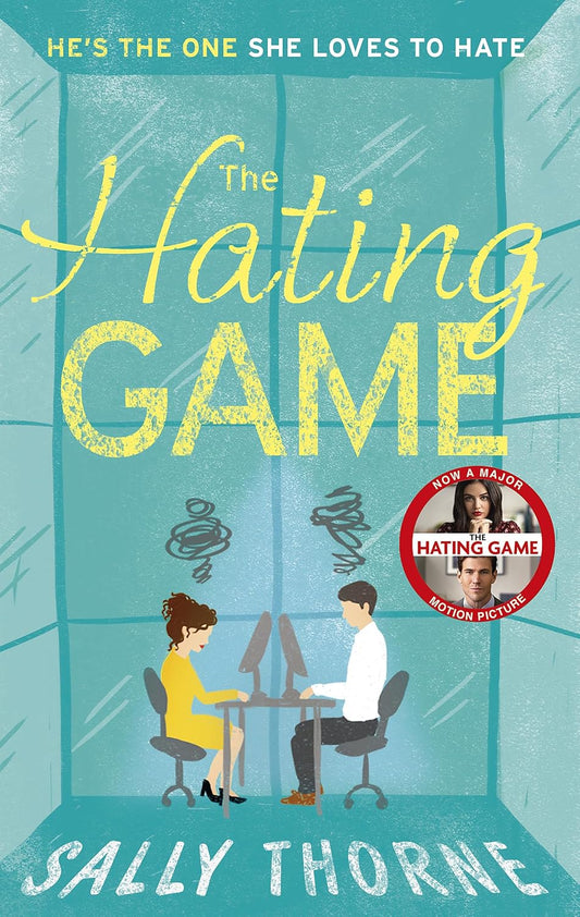 THE HATING GAME - SALLY THORNE
