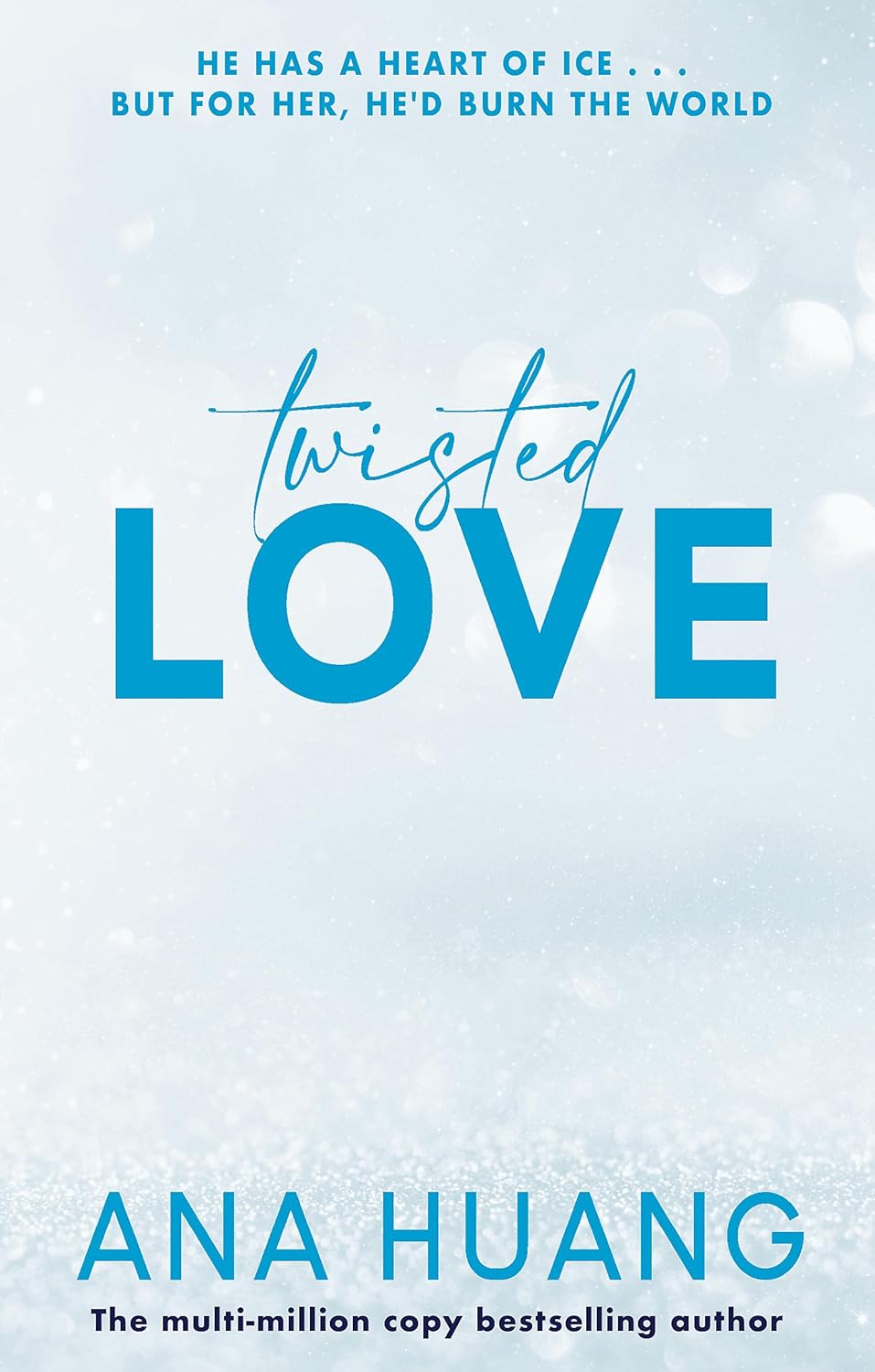 TWISTED LOVE - ANA HUANG