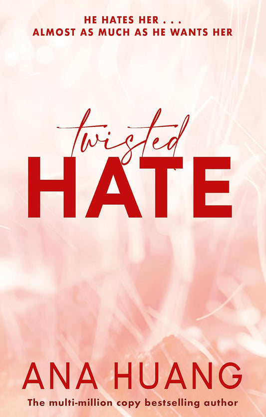 Twisted Hate- Twisted Series book 3 - Ana Huang