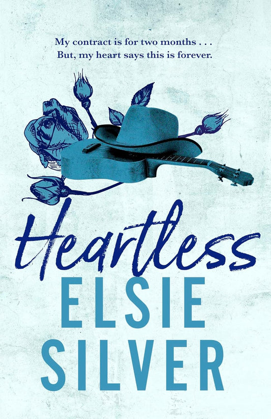 HEARTLESS - ELSIE SILVER
