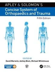 APLEY & SOLOMON'S CONCISE SYSTEMS OF ORTHOPEDICS & TRAUMA 5TH/2022