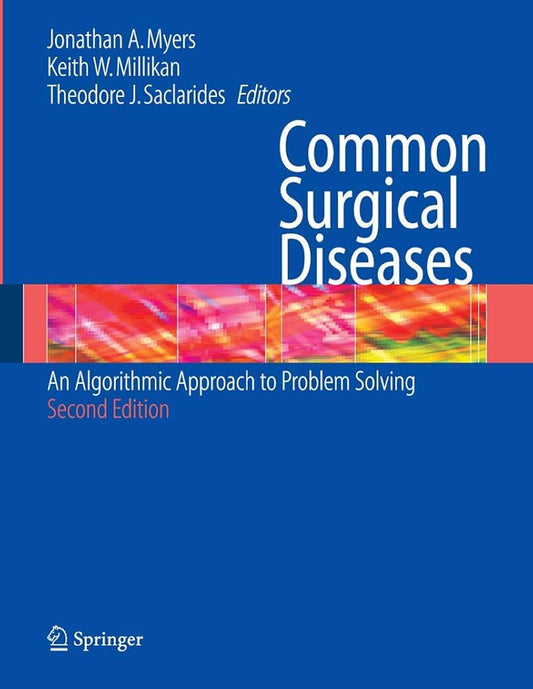 COMMON SURGICAL DISEASES AN ALGORITHMIC APPROACH TO PROBLEM SOLVING 2E/2008