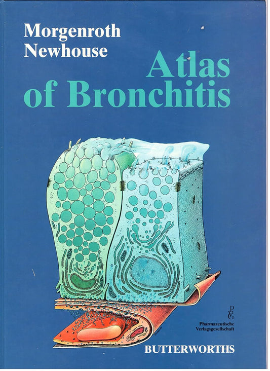 ATLAS OF BRONCHITIS 1ST/1983 - MORGENROTH