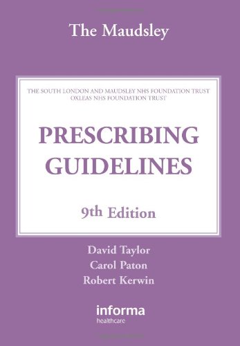 THE MAUDSLEY PRESCRIBING GUIDELINES 9TH/2007 - DAVID TAYLOR