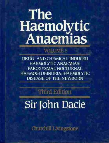 THE HAEMOLYTIC ANAEMIAS VOLUME 5 3RD/1999 - SIR JOHN DACIE