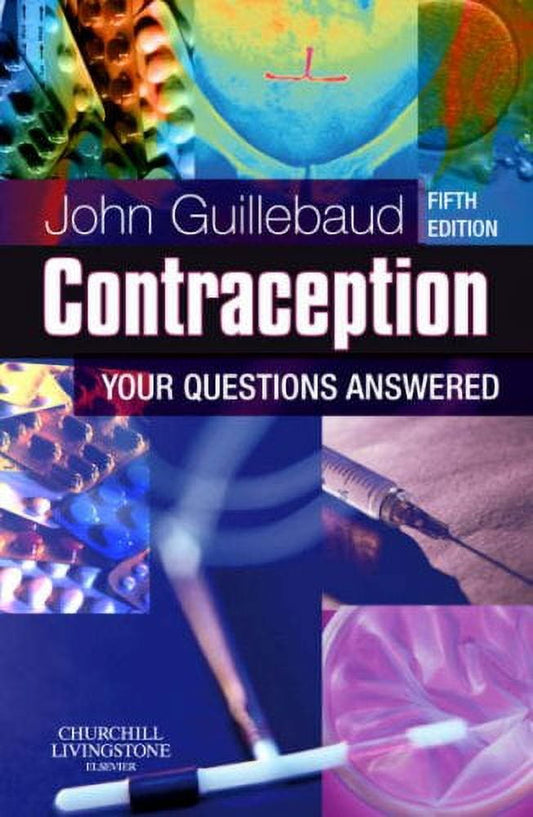 Contraception: Your Questions Answered 5TH/2008