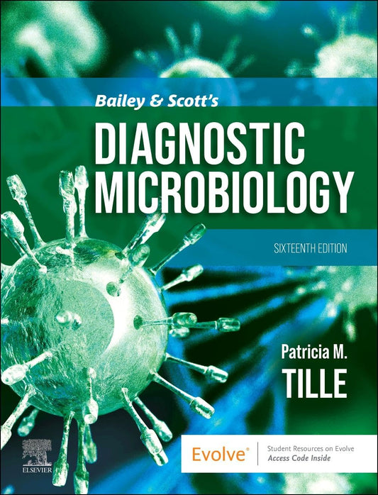 BAILEY AND SCOTT'S DIAGNOSTIC MICROBIOLOGY 16TH/2026 - PATRICIA TILLE
