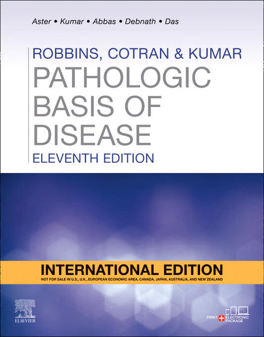 ROBBINS, COTRAN AND KUMAR PATHOLOGIC BASIS OF DISEASE 11TH IE/2025 - ABBAS, KUMAR