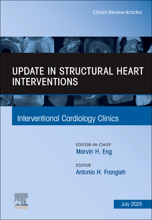 UPDATE IN STRUCTURAL HEART INTERVENTIONS CARDIOLOGY CLINICS-2025-MARVIN ENG