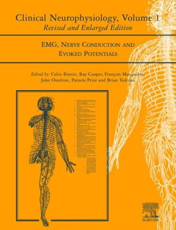 CLINICAL NEUROPHYSIOLOGY  VOL.1 EMG,NERVE CONDUCTION AND EVOKED POTENTIALS