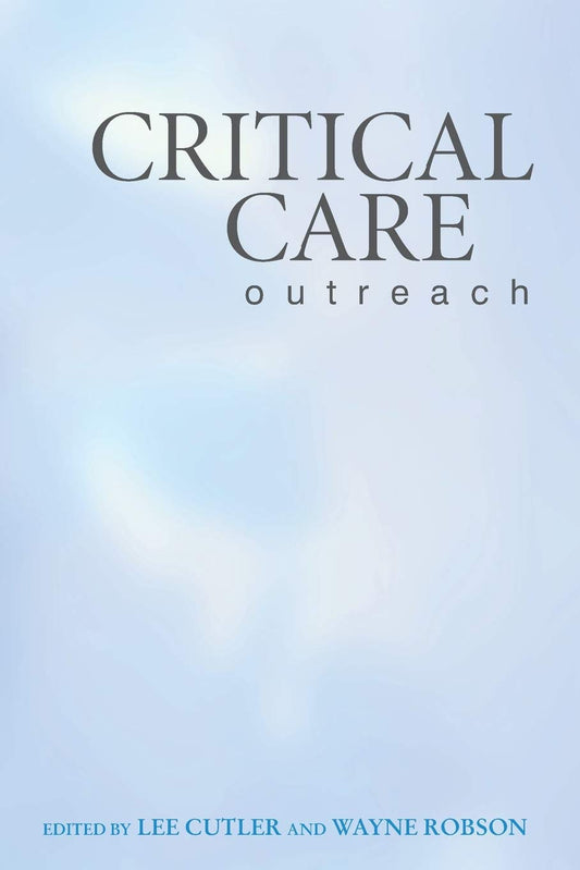 CRITICAL CARE OUTREACH 1E/2006