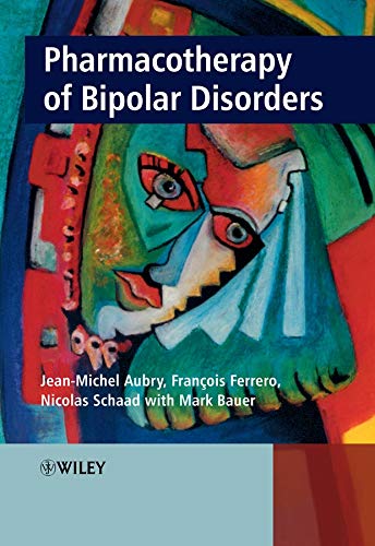 PHARMACOTHERAPY OF BIPOLAR DISORDERS 1ST/2007 - JEAN MICHEL