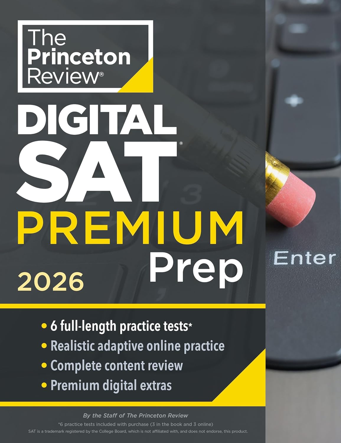 PRINCETON REVIEW DIGITAL SAT PREMIUM PREP, 2026: 6 FULL-LENGTH PRACTICE TESTS (3 IN BOOK + 3 ADAPTIV - THE PRINCETON REVIEW