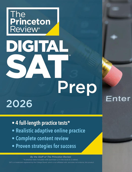 PRINCETON REVIEW DIGITAL SAT PREP, 2026: 4 FULL-LENGTH PRACTICE TESTS (2 IN BOOK + 2 ADAPTIVE TESTS - THE PRINCETON REVIEW