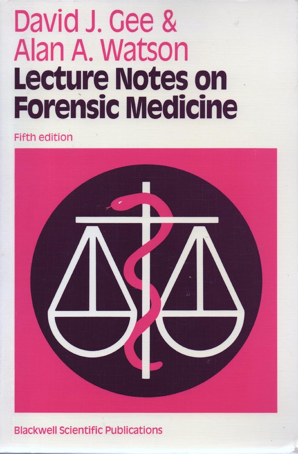 LECTURE NOTES ON FORENSIC MEDICINE 5TH/1989-DAVID GEE