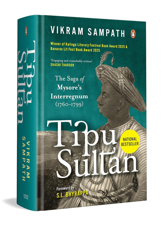 TIPU SULTAN: THE SAGA OF MYSORE'S INTERREGNUM (1760–1799) - VIKRAM SAMPATH