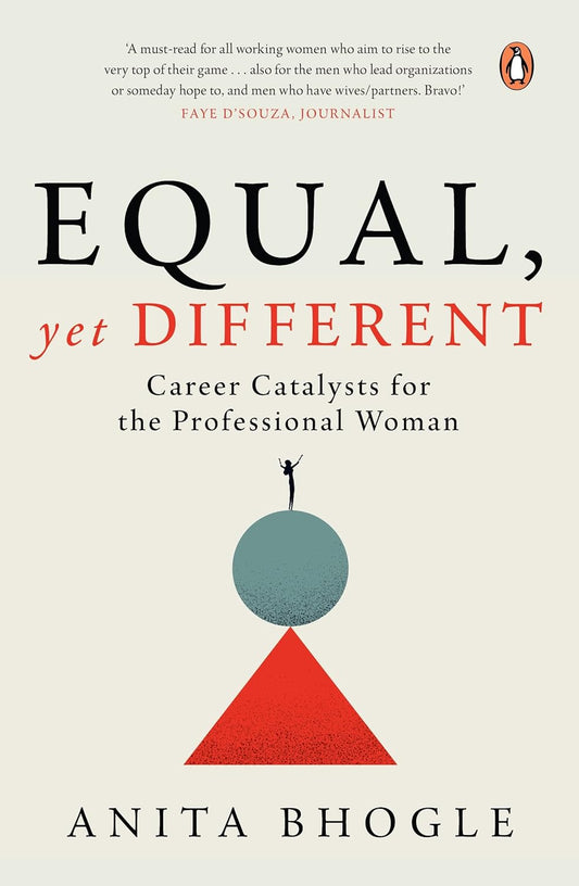 EQUAL, YET DIFFERENT - ANITA BHOGLE