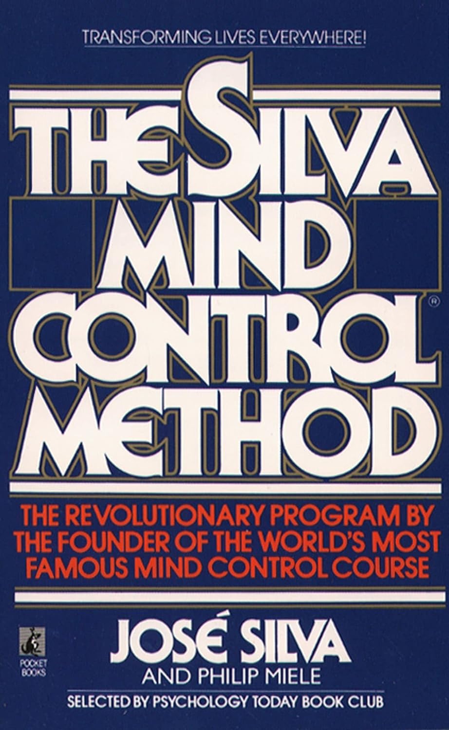 SILVA MIND CONTROL METHOD - SILVA JOSE