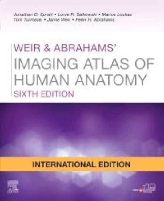 Weir Abrahams Imaging Atlas Of Human Anatomy 6th/2021