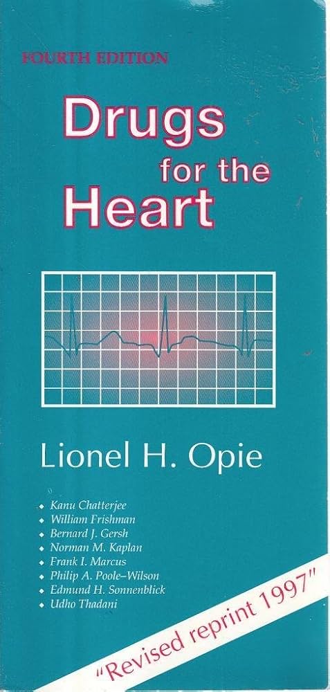 DRUGS FOR THE HEART 4TH/1995 - OPIE