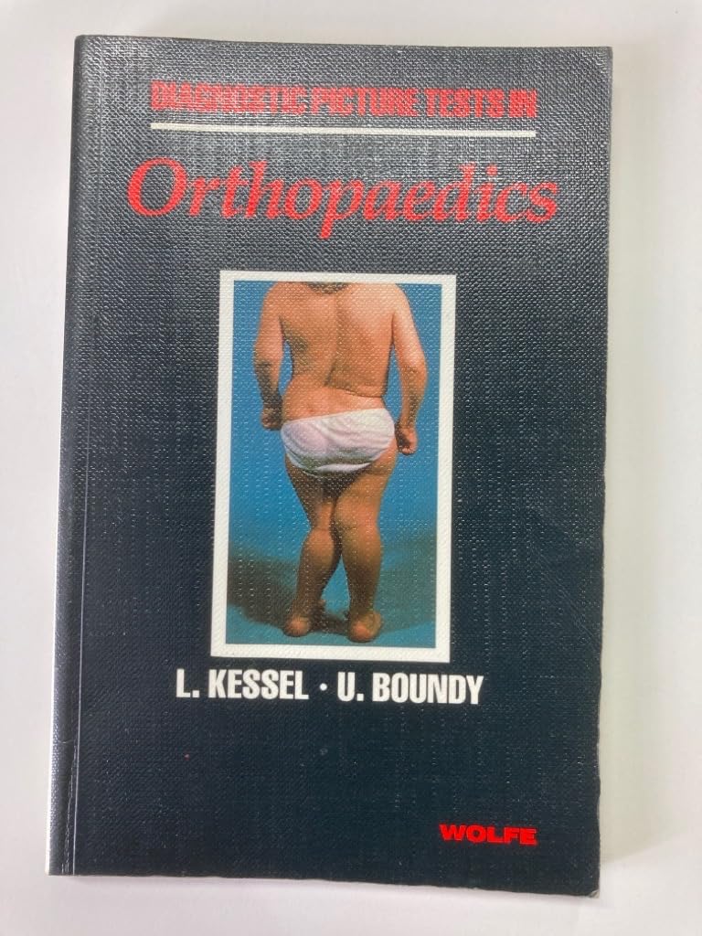 DIAGNOSTIC PICTURE TESTS IN ORTHOPAEDICS 1ST/1986 - LIPMAN KESSEL