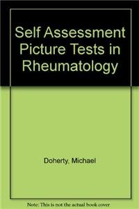 SELF ASSESSMENT PICTURE TEST IN RHEUMATOLOGY MEDICINE 1ST/1995 - MICHAEL DOHERTY