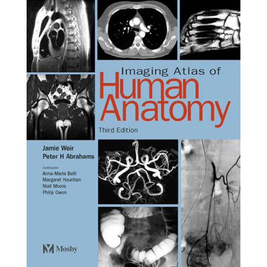 IMAGING ATLAS OF HUMAN ANATOMY 3RD/2003 - JAMIE WEIR