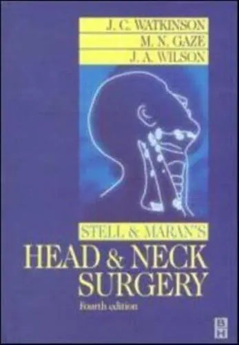 STELL AND MARAN'S HEAD AND NECK SURGERY 4TH/2008 (2 VOLS) - JC WATKINSON