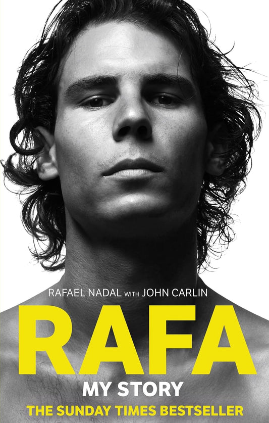 RAFA: MY STORY - JOHN CARLIN