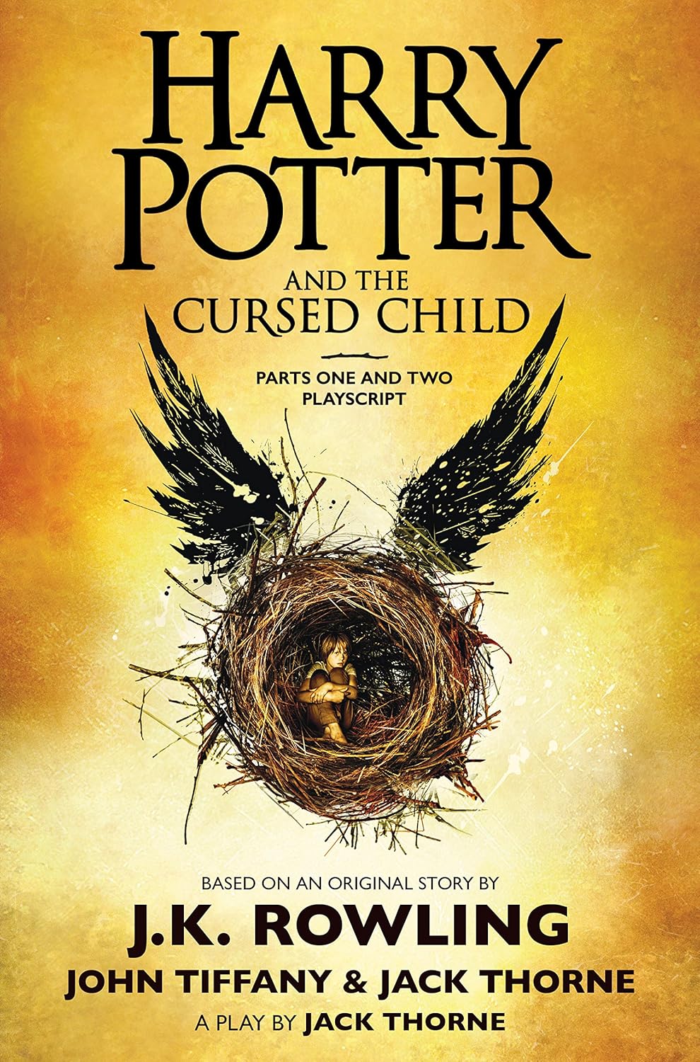 HARRY POTTER AND THE CURSED CHILD - PARTS ONE AND TWO - J K ROWLING