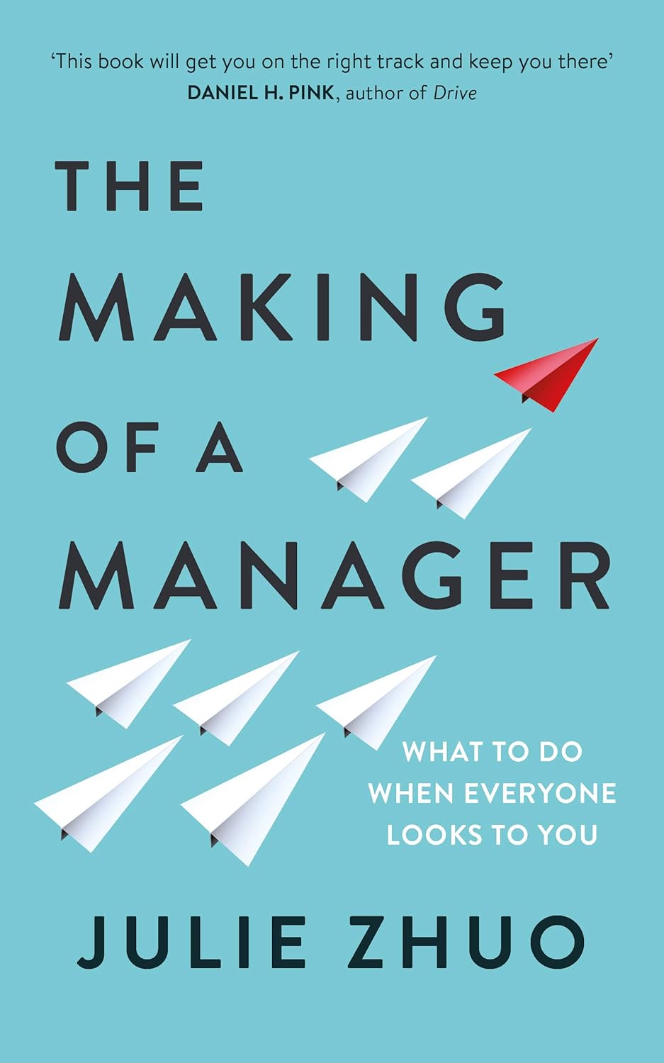 Making of a Manager, The (Lead Title) - Zhuo, Julie