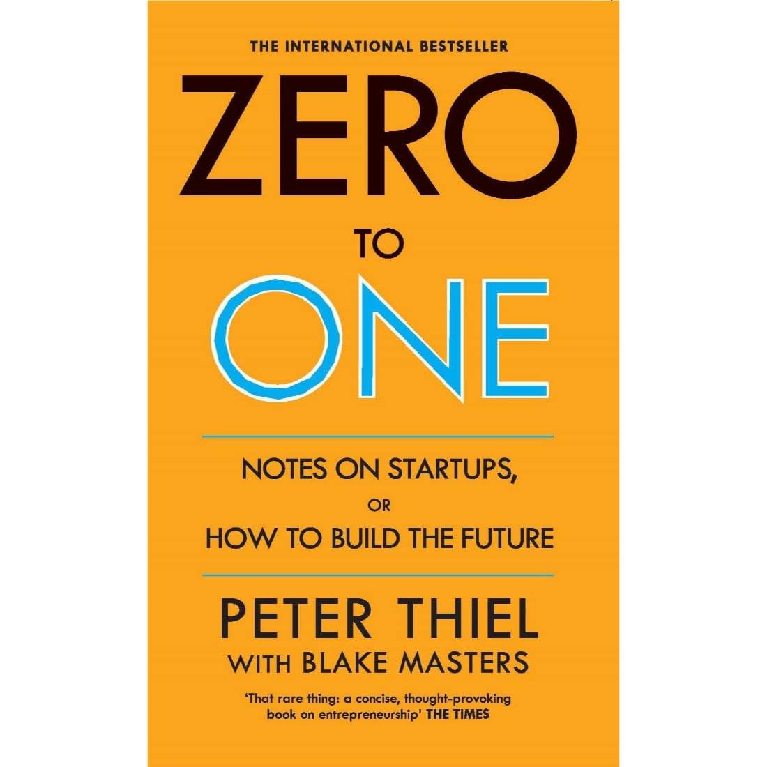 ZERO TO ONE - BLAKE MASTERS,PETER THIEL